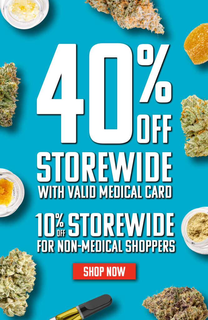 Up to 40% off cannabis products