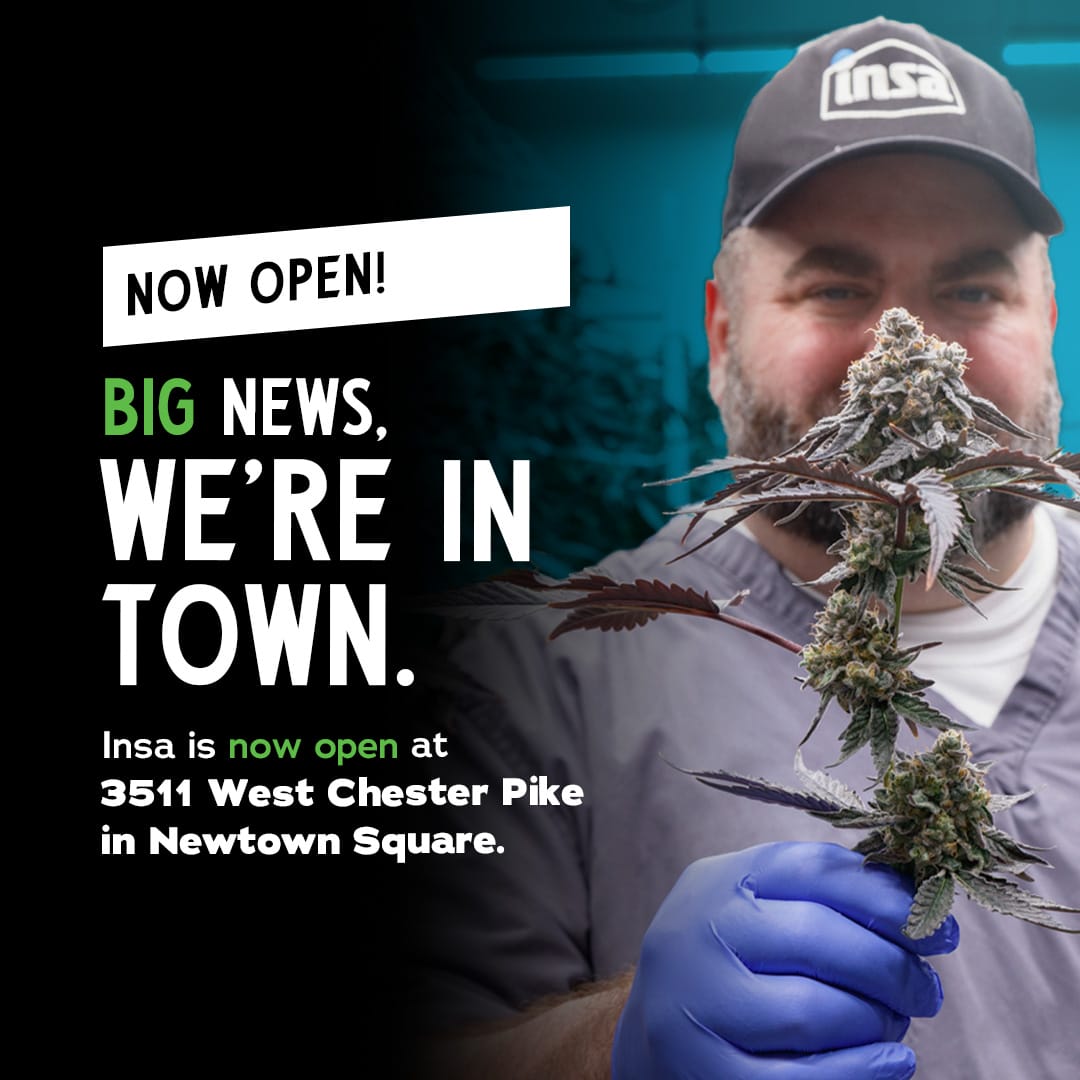 Insa Pennsylvania dispensary - now open, newtown square